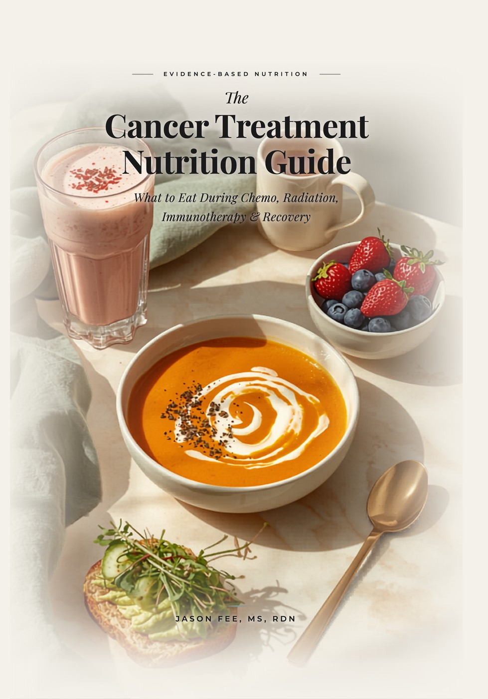The Cancer Treatment Nutrition Guide by Jason Fee, MS, RDN, LDN, book cover